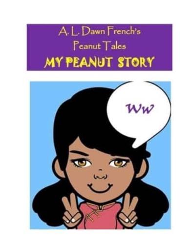 My Peanut Story (W)