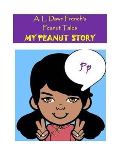 My Peanut Story (P)
