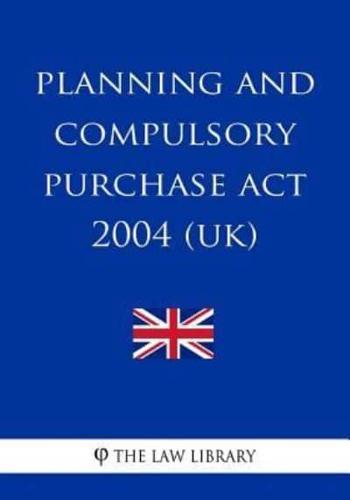 Planning and Compulsory Purchase Act 2004 (UK)
