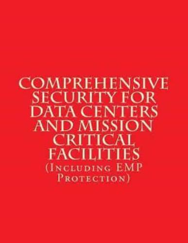 Comprehensive Security for Data Centers and Mission Critical Facilities