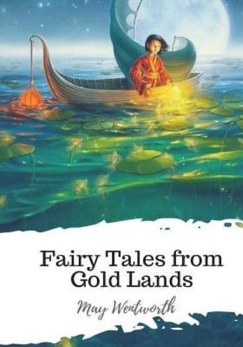 Fairy Tales from Gold Lands