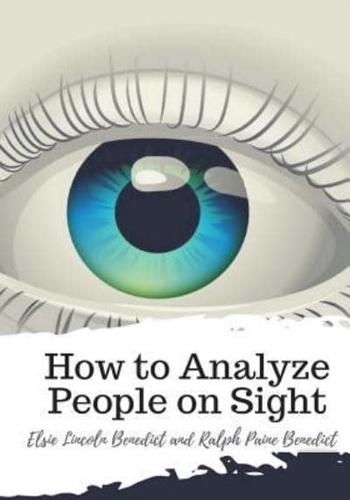 How to Analyze People on Sight