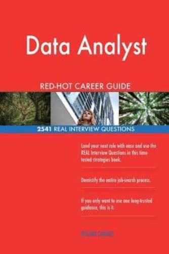 Data Analyst RED-HOT Career Guide; 2541 REAL Interview Questions