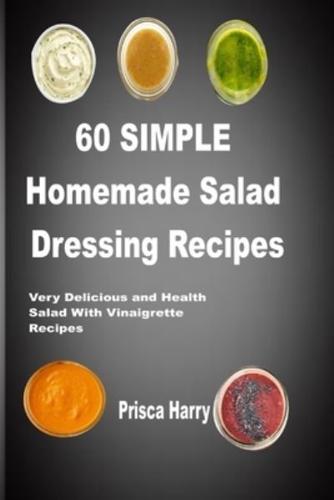 60 Simple Homemade Salad Dressing Recipes