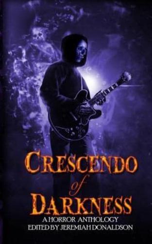 Crescendo of Darkness