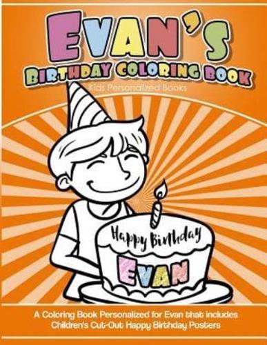 Evan's Birthday Coloring Book Kids Personalized Books