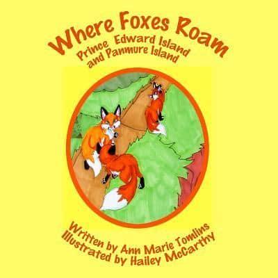 Where Foxes Roam 2nd Ed