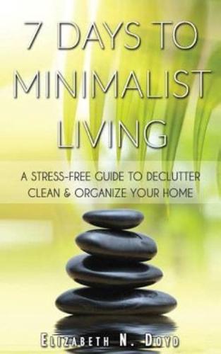 7 Days to Minimalist Living