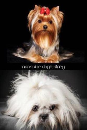 Adorable Dogs Diary: 150-page Journal With Cute Dog Pictures on the Cover [6 x 9 Inches]