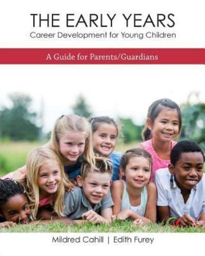 The Early Years - Career Development for Young Children
