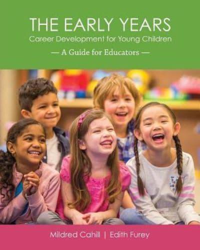 The Early Years - Career Development for Young Children