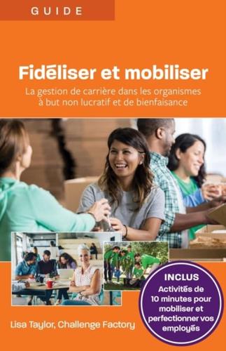 Fideliser Et Mobiliser