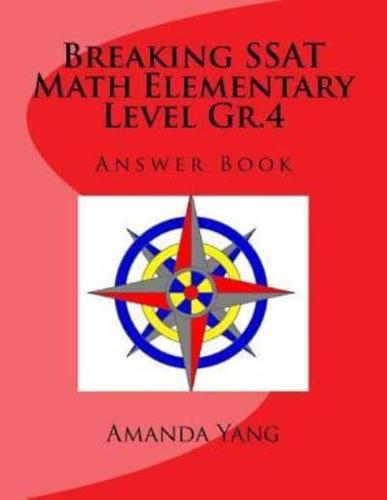 Breaking SSAT Math Elementary Level Gr.4 Answer Book