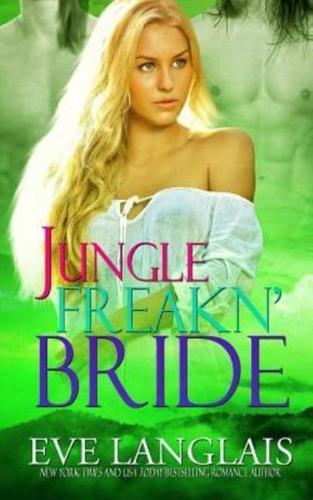Jungle Freakn' Bride