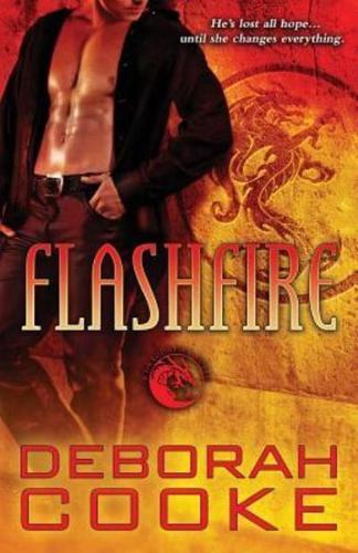 Flashfire: A Dragonfire Novel