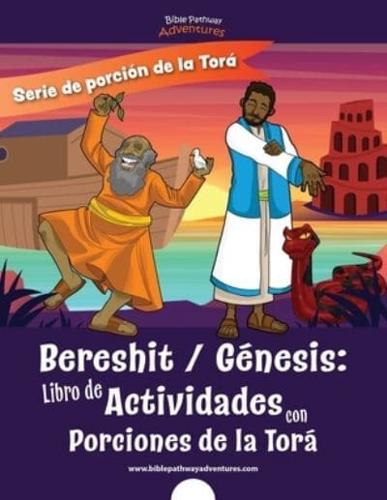 Bereshit   Génesis: Libro de Actividades con Porciones de la Torá