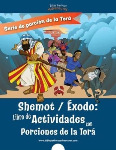 Shemot   Éxodo: Libro de Actividades con Porciones de la Torá