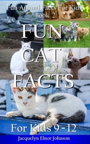 Fun Cat Facts for Kids 9-12