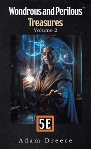 Wondrous and Perilous Treasures Volume 2 - 5E - HC