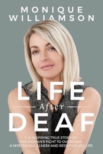 Life After Deaf