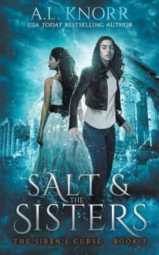 Salt & the Sisters, The Siren's Curse, Book 3: A Mermaid Fantasy