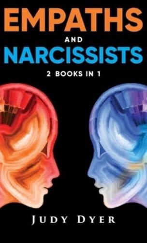 Empaths and Narcissists: 2 Books in 1