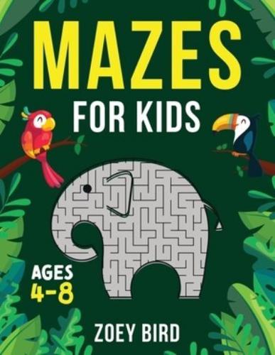 Mazes for Kids, Volume 2: Maze Activity Book for Ages 4 - 8