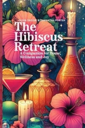 The Hibiscus Retreat