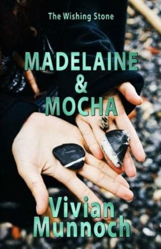Madelaine & Mocha
