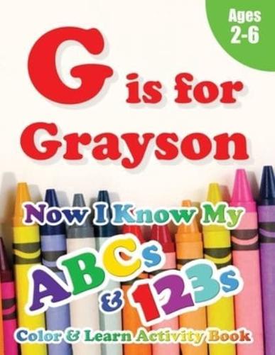 G Is for Grayson