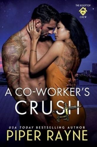 A Co-Worker's Crush