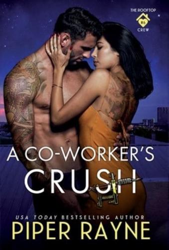 A Co-Worker's Crush