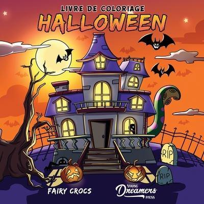 Livre de coloriage Halloween: Pour les enfants de 4 à 8 ans, 9 à 12 ans