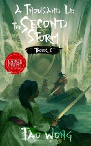 A Thousand Li: The Second Storm: Book 6 of A Thousand Li