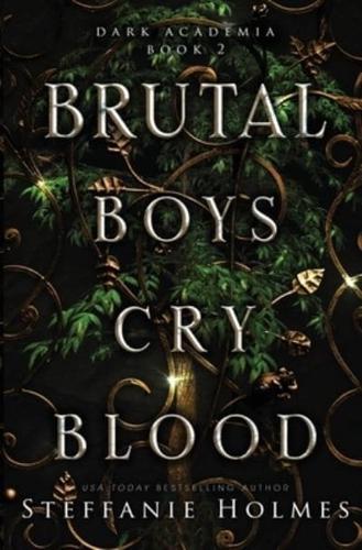 Brutal Boys Cry Blood