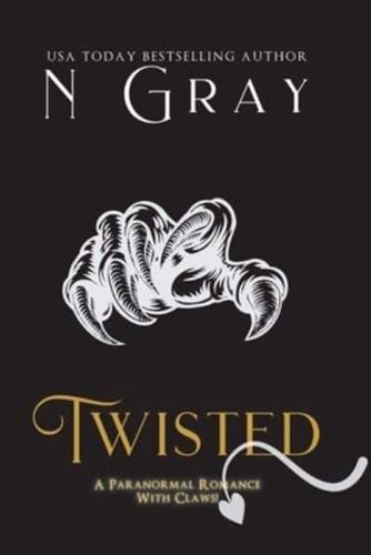 Twisted: Paranormal Romance With Claws!