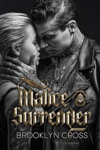 Malice and Surrender
