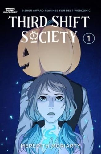 Third Shift Society. Volume 1