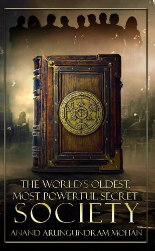 The World's Oldest, Most Powerful Secret Society
