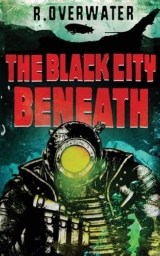The Black City Beneath
