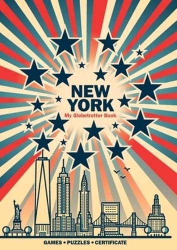 New York (My Globetrotter Book): Travel activity book for children 6-12 years old