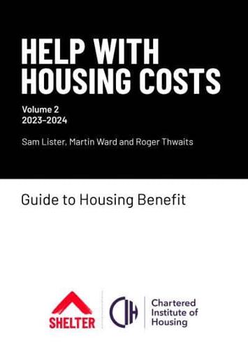 Help With Housing Costs. Volume 2 Guide to Housing Benefit, 2023-24