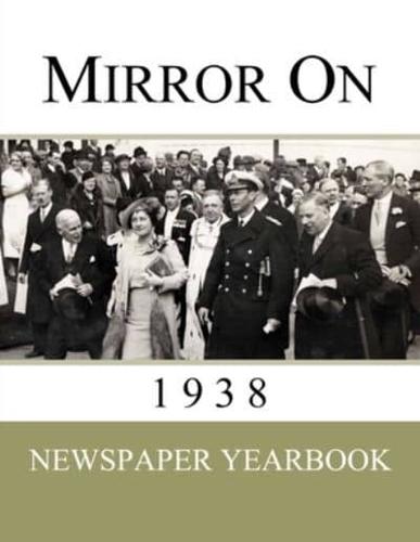 Mirror On 1938