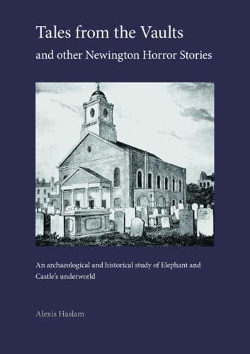 Tales from the Vaults and Other Newington Horror Stories