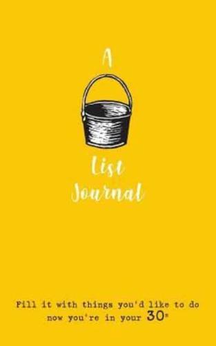 A Bucket List Journal (For Your 30S)