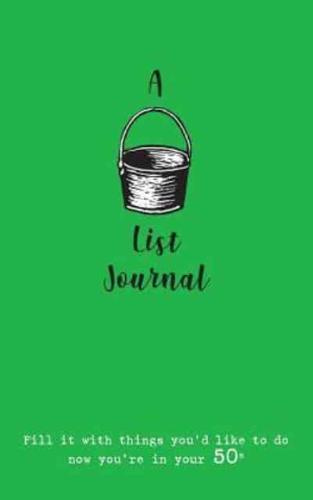 A Bucket List Journal (For Your 50S)