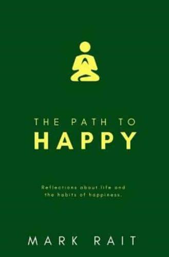 The Path to HAPPY