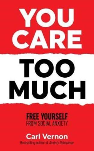 You Care Too Much