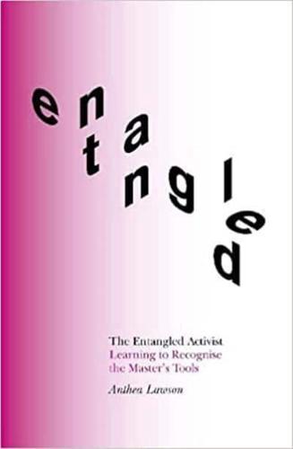 The Entangled Activist