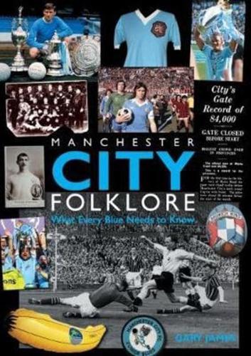 Manchester City Folklore